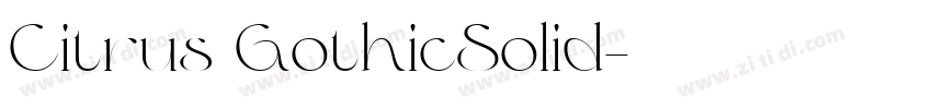 Citrus GothicSolid字体转换